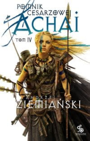 POMNIK CESARZOWEJ ACHAI TOM 4 ANDRZEJ ZIEMIAŃSKI