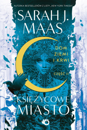 DOM ZIEMI I KRWI CZ 2 SARAH J MAAS