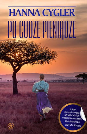 PO CUDZE PIENIĄDZE HANNA CYGLER