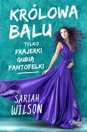KRÓLOWA BALU CYKL BRZYDSZA SIOSTRA TOM 2 SARIAH WILSON