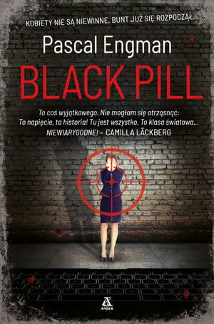 BLACK PILL PASCAL ENGMAN