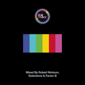 PURE TRANCE VOL 6 3CD ROBERT NICKSON SOLARSTONE FACTOR B
