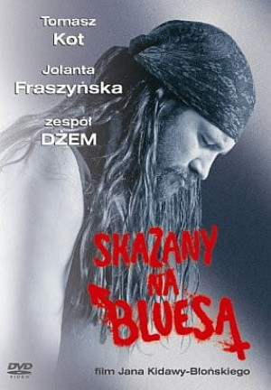 SKAZANY NA BLUESA DVD DŻEM TOMASZ KOT FRASZYŃSKA