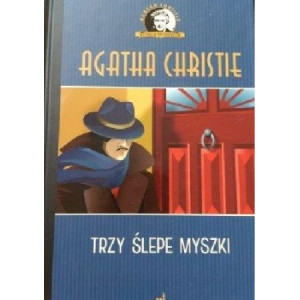TRZY ŚLEPE MYSZKI AGATHA CHRISTIE