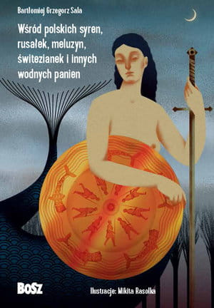 WŚRÓD POLSKICH SYREN RUSAŁEK B SALA