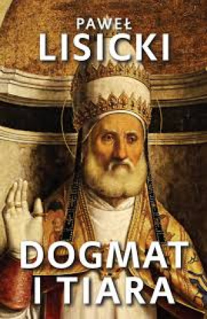 DOGMAT I TIARA PAWEŁ LISICKI