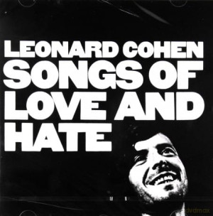 LEONARD COHEN SONGS OF LOVE AND HATE CD