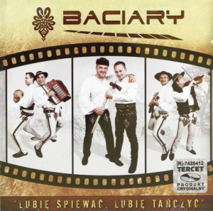 BACIARY LUBIĘ ŚPIEWAĆ LUBIĘ TAŃCZYĆ CD