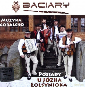 BACIARY POSIADY U JÓZKA ŁOLSYNIOKA CD