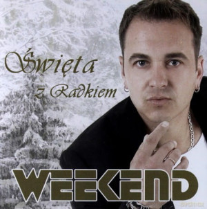 WEEKEND ŚWIĘTA Z RADKIEM CD