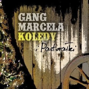 GANG MARCELA CD KOLĘDY I PASTORAŁKI CICHA NOC