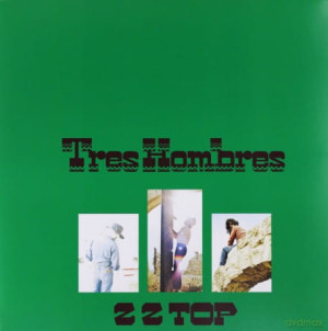 ZZ TOP TRES HOMBERS WINYL LA GRANGE SHIEK