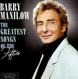 BARRY MANILOW CD THE GREATEST OF THE FIFTIES VENUS