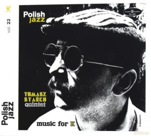 TOMASZ STAŃKO QUINTET MUSIC FOR K CD CZATONIK
