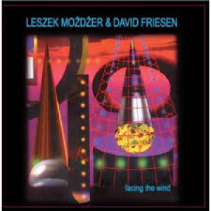 LESZEK MOŻDŻER CD DAVID FRIESEN FACING THE WIND