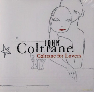 JOHN COLTRANE COLTRANE FOR LOVERS CD SOUL EYES