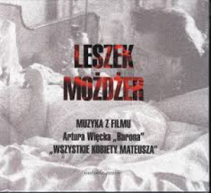 LESZEK MOŻDŻER CD WSZYSTKIE KOBIETY MATEUSZA