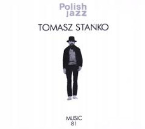 TOMASZ STAŃKO CD ALUSTA DAADA BUSHKA AHUHA