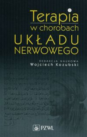 TERAPIA W CHOROBACH UKŁADU NERWOWEGO W KOZUBSKI