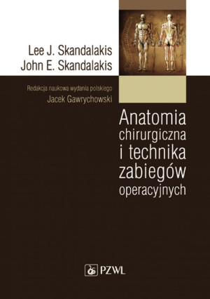ANATOMIA CHIRURGICZNA I TECHNIKA ZABIEGÓW SKANDALAKIS