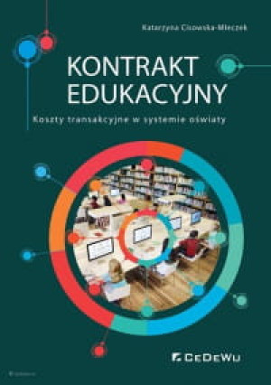 KONTRAKT EDUKACYJNY KOSZTY TRANSAKCJE W SYSTEMIE OŚWIATY