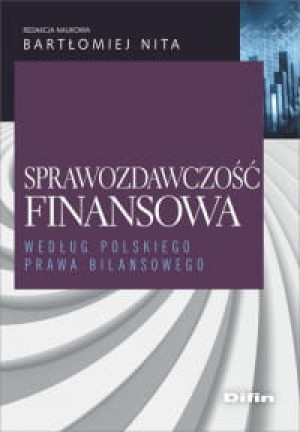 SPRAWOZDAWCZOŚĆ FINANSOWA WEDŁUG POLSKIEGO PRAWA