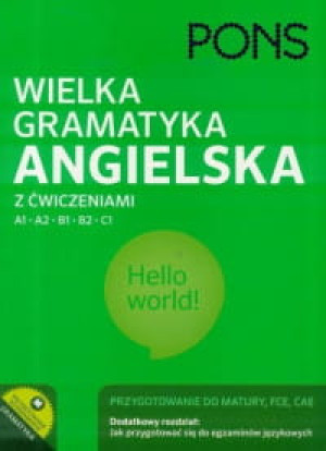 WIELKA GRAMATYKA ANGIELSKA Z ĆWICZENIAMI PONS