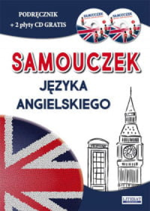 SAMOUCZEK JĘZYKA ANGIESLKIEGO DLA POCZĄTKUJĄCYCH