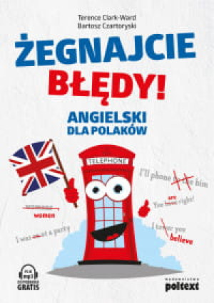 ŻEGNAJCIE BŁĘDY ANGIELSKI DLA POLAKÓW CZARTORYSKI