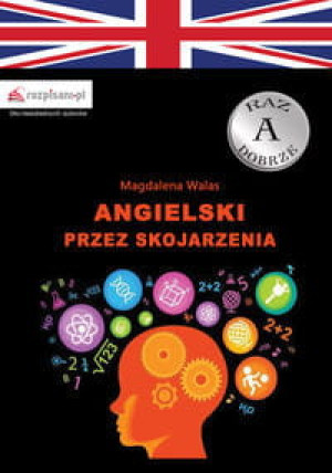 ANGIELSKI PRZEZ SKOJARZENIA WALAS MAGDALENA