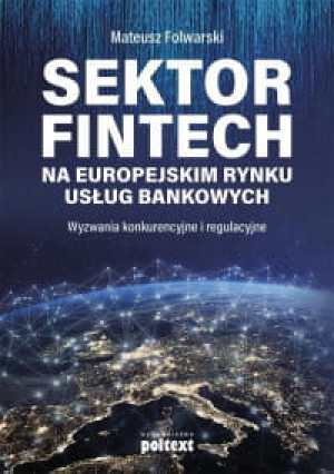 SEKTOR FINTECH NA EUROPEJSKIM RYNKU PRACY USŁUG