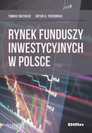 RYNEK FUNDUSZY INWESTYCYJNYCH W POLSCE