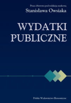 WYDATKI PUBLICZNE OWSIAK ANALIZA GOSPODARKA