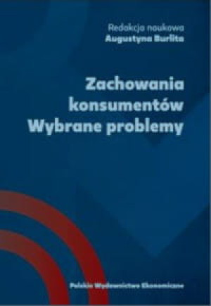 ZACHOWANIA KONSUMENTÓW WYBRANE PROBLEMY
