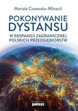 POKONYWANIE DYSTANSU W EKSPANSJI ZAGRANICZNEJ POLSKI