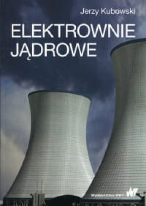 ELEKTROWNIE JĄDROWE JERZY KUBOWSKI