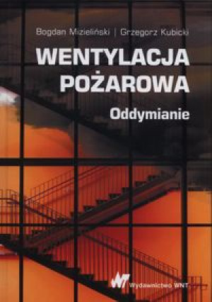 WENTYLACJA POŻAROWA ODDYMIANIE MIZIELIŃSKI KUBICKI