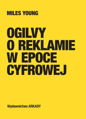 OGILVY O REKLAMIE W EPOCE CYFROWEJ YOUNG ZAGRODZKI