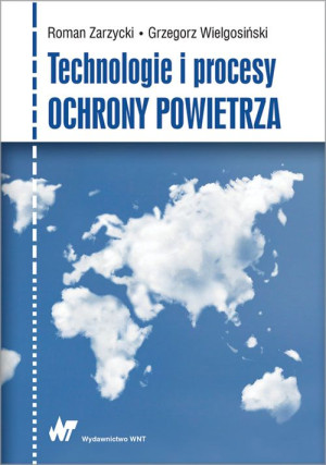TECHNOLOGIE I PROCESY OCHRONY POWIETRZA WIELGOSIŃSKI