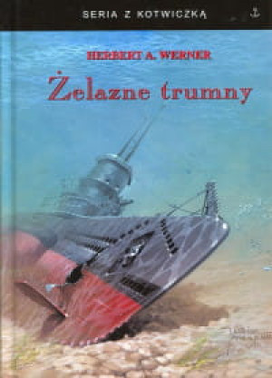 ŻELAZNE TRUMNY HERBERT A. WERNER