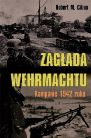 ZAKŁADA WEHRMACHTU KAMPANIE 1942 ROKU