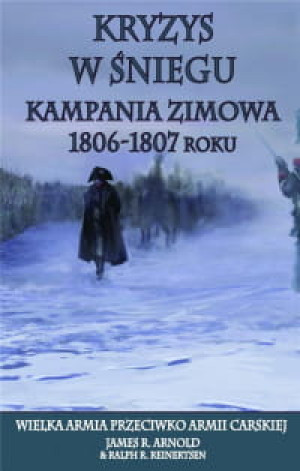 KRYZYS W ŚNIEGU KAMPANIA ZIMOWA JAMES R. ARNOLD