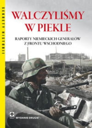 WALCZYLIŚMY W PIEKLE PETER G. TSOURAS