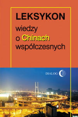 LEKSYKON WIEDZY O CHINACH WSPÓŁCZESNYCH THIERRY
