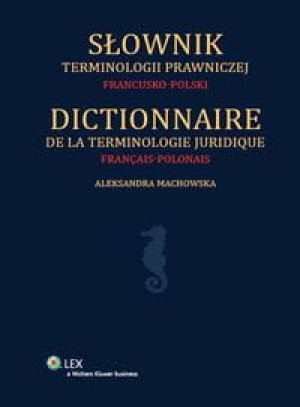 SŁOWNIK TERMINOLOGII PRAWNICZEJ MACHOWSKA