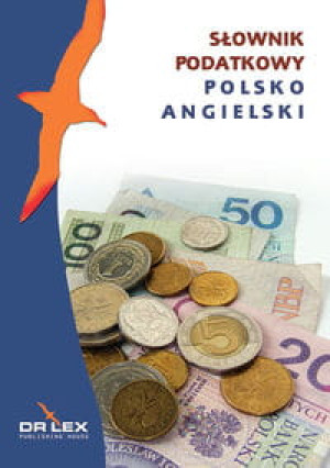 POLSKO ANGIELSKI SŁOWNIK PODATKOWY KAPUSTA