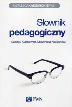 SŁOWNIK PEDAGOGICZNY KUPISIEWICZ