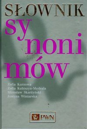 SŁOWNIK SYNONIMÓW KURZOWA SKARŻYŃSKI