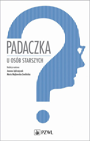PADACZKA U OSÓB STARSZYCH JOANNA JĘDRZEJCZAK