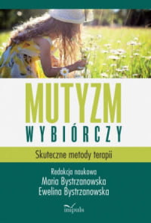 MUTYZM WYBIÓRCZY SKUTECZNE METODY TERAPII